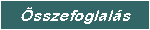 �sszefoglal�s