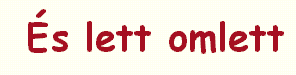 �s lett omlett